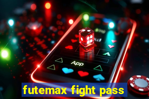 futemax fight pass